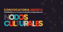 Centros independientes pueden registrarse en Nodos Culturales y presentar proyectos hasta el 15 de setiembre 