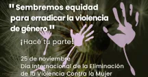 25 de noviembre, Día Internacional de la Eliminación de la Violencia contra las Mujeres