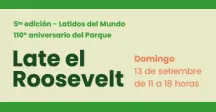 Por pronósticos adversos, Late el Roosevelt se realizará el domingo 13 de setiembre 